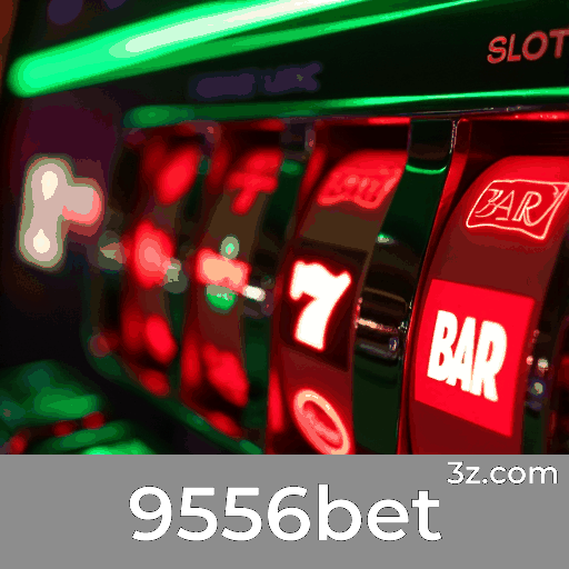 9556bet: Seu Cassino Online Seguro e Rápido